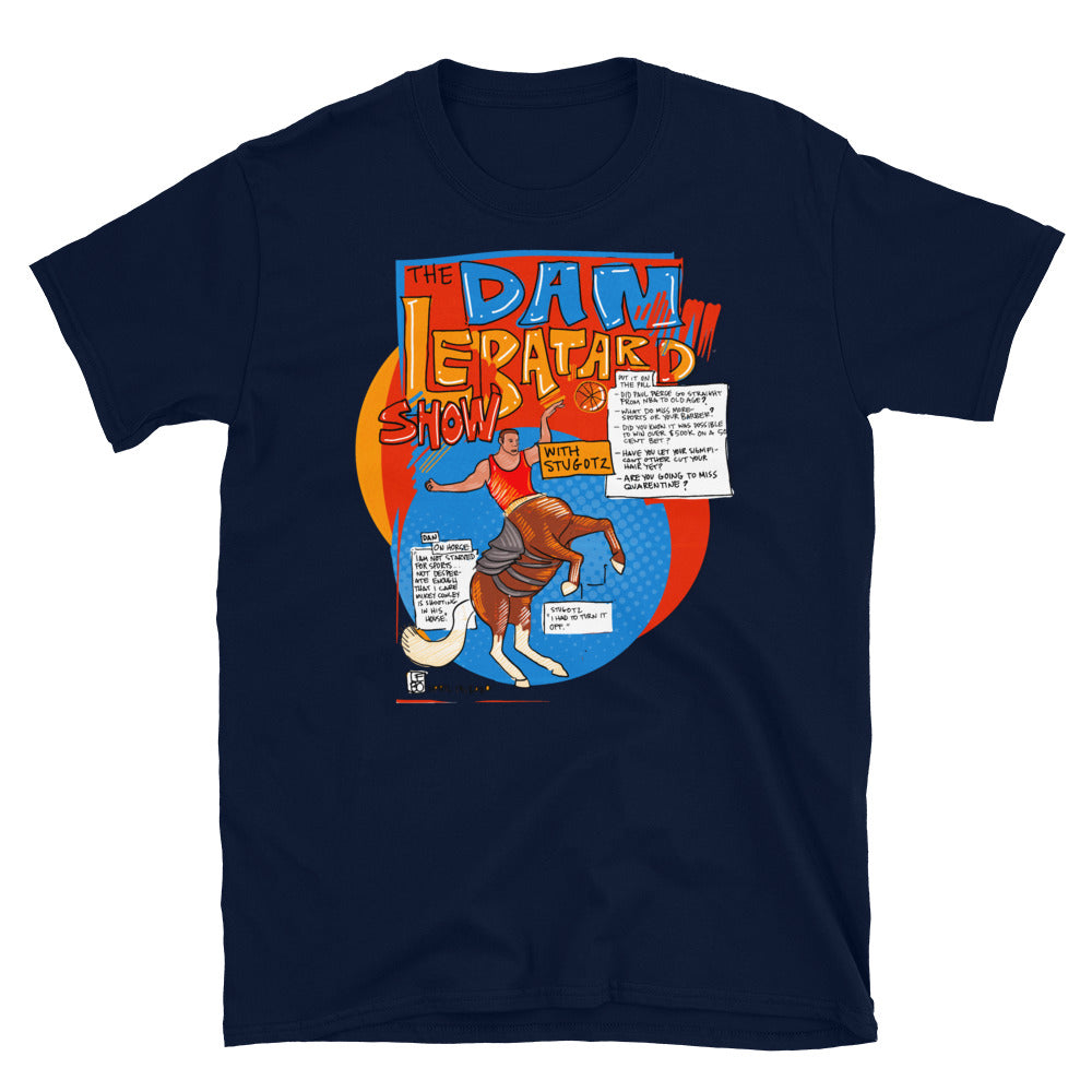 The Dan Le Batard Show - 4/13/2020 – Lebo – Short-Sleeve Unisex T-Shirt